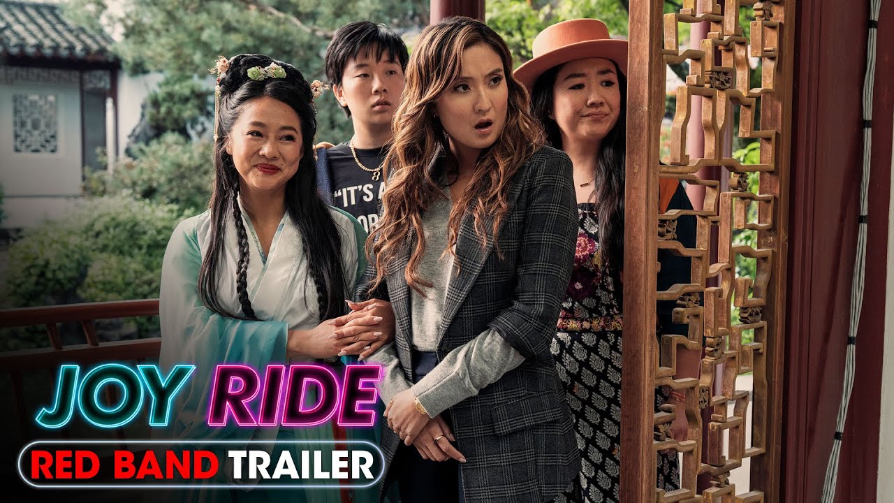 Joy Ride (2023) Official Red Band Trailer Ashley Park, Sherry Cola