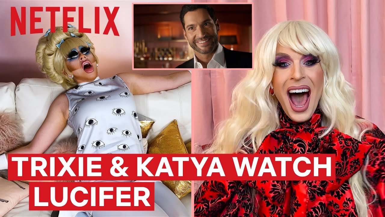 Drag Queens Trixie Mattel Katya React To Lucifer I Like To Watch Drag Queens Trixie Mattel Katya React To Lucifer I Like To Watch